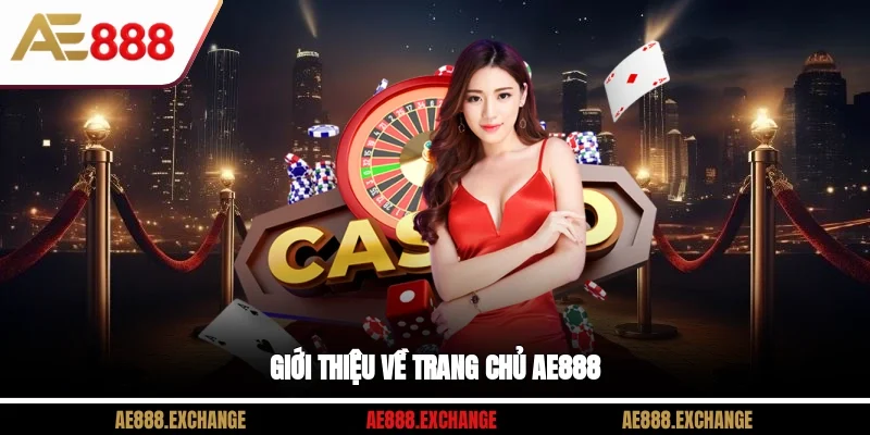 Giới thiệu về trang chủ AE888