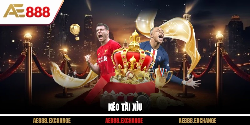 Kèo tài xỉu